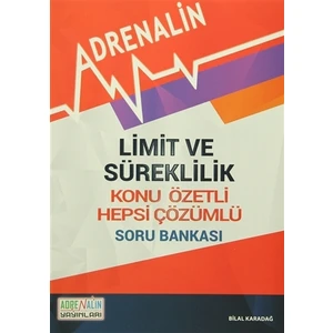 Limit ve Süreklilik - Konu Özetli - Hepsi Çözümlü Soru Bankası