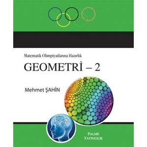Matematik Olimpiyatlarına Hazırlık Geometri - 2