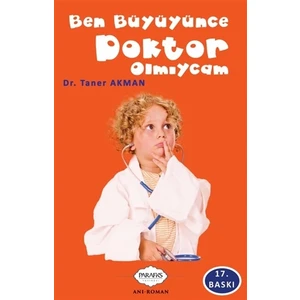 Ben Büyüyünce Doktor Olmıycam