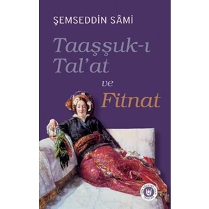 Taaşşuk-ı Tal'at ve Fitnat