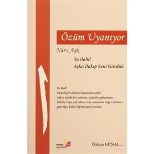 Özüm Uyanıyor