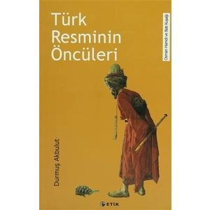 Türk Resminin Öncüleri