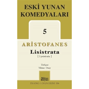 Eski Yunan Komedyaları 5 Lisistrata