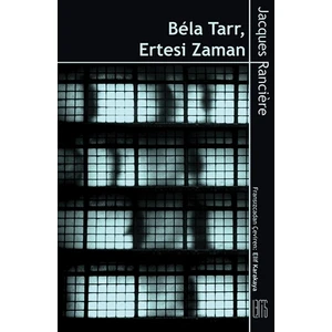Bela Tarr - Ertesi Zaman