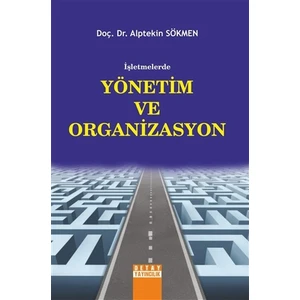 İşletmelerde Yönetim ve Organizasyon