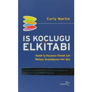İş Koçluğu Elkitabı - Curly Martin