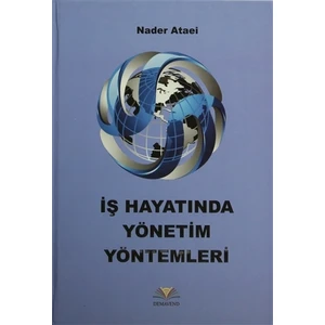 İş Hayatında Yönetim Yöntemleri
