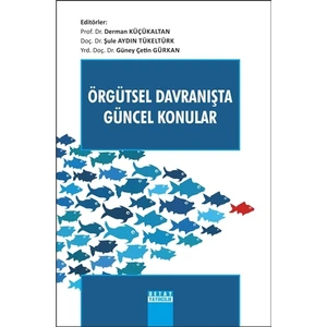 Örgütsel Davranışta Güncel Konular