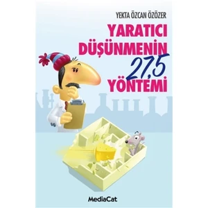 Yaratıcı Düşünmenin 27,5 Yöntemi