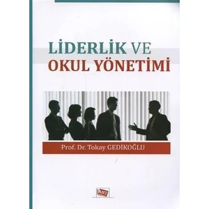 Liderlik ve Okul Yönetimi