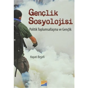 Gençlik Sosyolojisi Politik Toplumsallaşma ve Gençlik