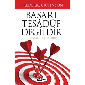 Başarı Tesadüf Değildir