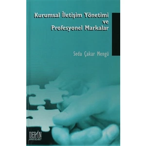 Kurumsal İletişim Yönetimi ve Profesyonel Markalar - Seda Çakar Mengü