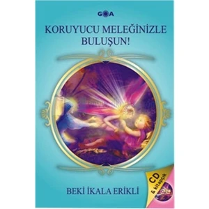 Koruyucu Meleğinizle Buluşun