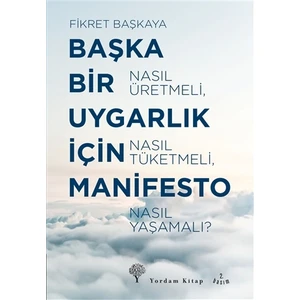 Başka Bir Uygarlık İçin Manifesto