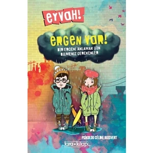 Eyvah! Ergen Var!
