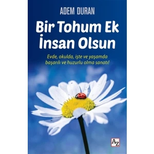 Bir Tohum Ek İnsan Olsun