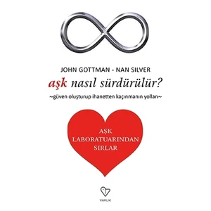 Aşk Nasıl Sürdürülür? - Aşk Laboratuarından Sırlar