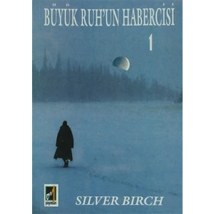 Büyük Ruh'un Habercisi 1