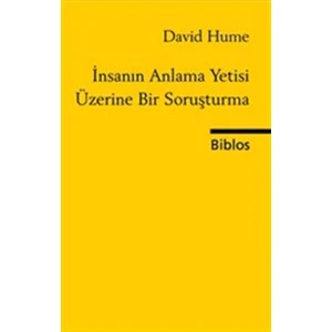İnsanın Anlama Yetisi Üzerine Bir Soruşturma