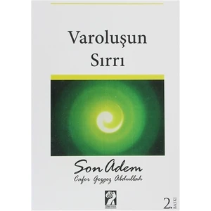 Varoluşun Sırrı - Son Adem