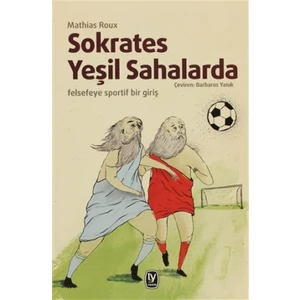 Sokrates Yeşil Sahalarda