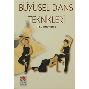 Büyüsel Dans Teknikleri