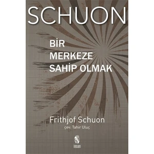 Bir Merkeze Sahip Olmak