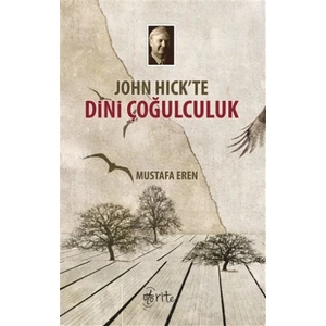John Hick'te Dini Çoğulculuk