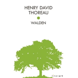 Walden - Henry David Thoreau