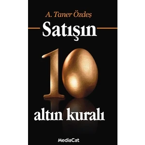 Satışın 10 Altın Kuralı - A. Taner Özdeş