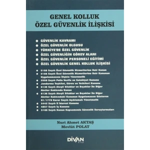 Genel Kolluk Özel Güvenlik İlişkisi