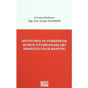 Avusturya ve Türkiye'de Hukuk Uyuşmazlıkları Arabuluculuk Kanunu