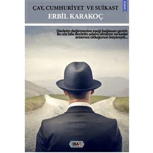 Çay, Cumhuriyet ve Suikast