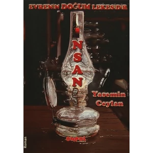 Evrenin Doğum Lekesidir İnsan