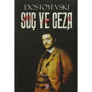 Suç ve Ceza - Fyodor Mihayloviç Dostoyevski
