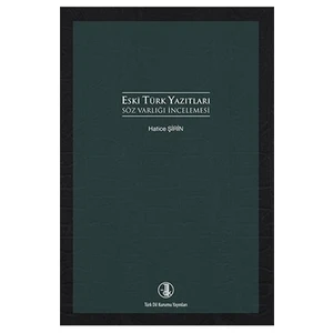 Eski Türk Yazıtları Söz Varlığı İncelemesi