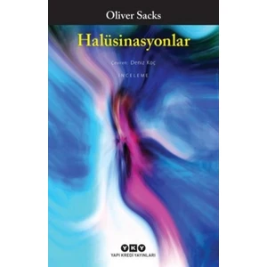 Halüsinasyonlar - Oliver Sacks