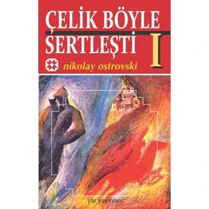 Çelik Böyle Sertleşti - 1