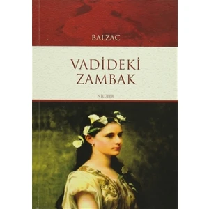 Vadideki Zambak - Honore De Balzac