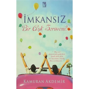 İmkansız Bir Aşk Serüveni!