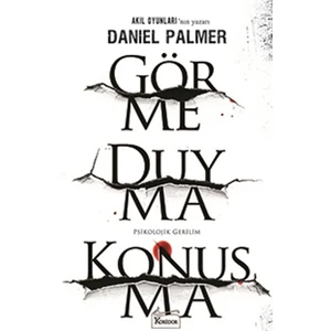 Görme Duyma Konuşma - Daniel Palmer