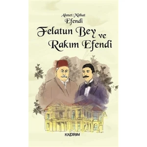 Felatun Bey ve Rakım Efendi