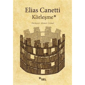 Körleşme - Elias Canetti