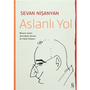 Aslanlı Yol - Sevan Nişanyan