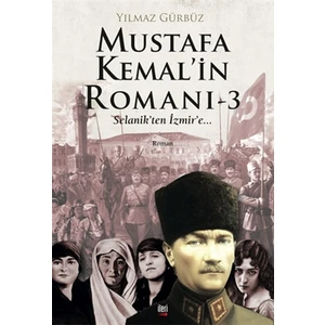 Mustafa Kemal'in Romanı 3