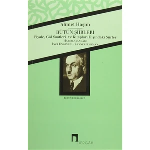 Bütün Şiirleri - Ahmet Haşim