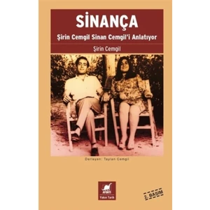 Sinança: Şirin Cemgil Sinan Cemgil'i Anlatıyor
