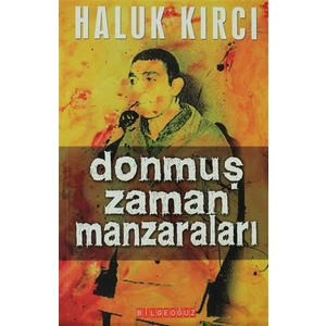 Donmuş Zaman Manzaraları