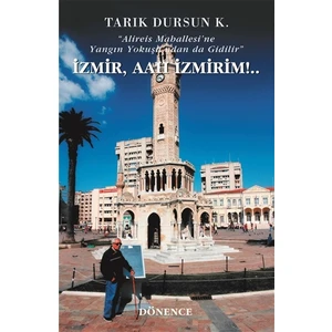 İzmir, Aah İzmirim